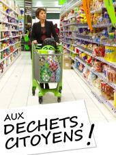 Aux déchets, citoyens !